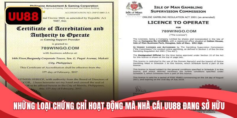 Những loại chứng chỉ hoạt động mà nhà cái UU88 đang sở hữu